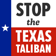 Stop The Texas Taliban